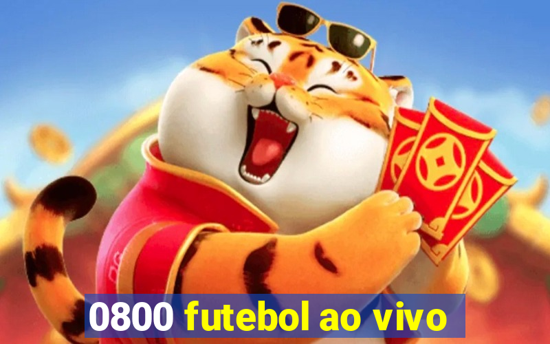 0800 futebol ao vivo